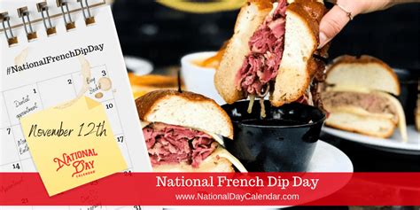 National French Dip Day November 12 French Dip Recipes Dips