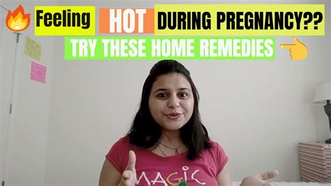 Feeling HOT During Pregnancy How To Reduce Body Heat During Pregnancy