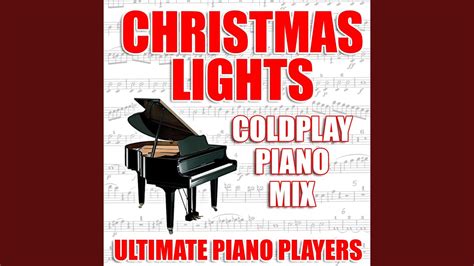 Christmas Lights Coldplay Piano Mix Youtube
