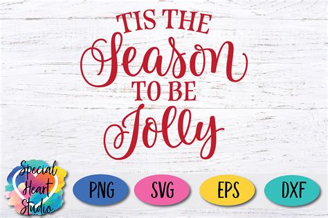 Tis The Season To Be Jolly A Christmas Svg Cut File