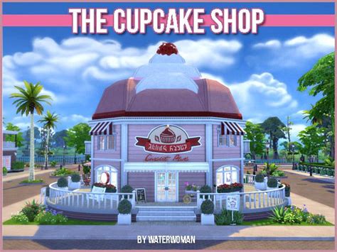 The Cupcake Shop Sims 4 Sims 4 Restaurant Sims 4 The Sims 4 Lots