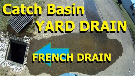 Install Catch Basin And French Drain Yard Drain With Gravel Remove