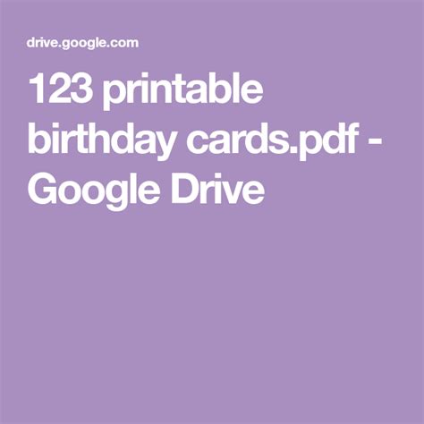 Send an instant greeting to your friends and family with a free ecard to suit the occasion! 123 printable birthday cards.pdf - Google Drive | Birthday card printable, Printable cards ...