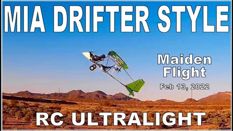 Rc Ultralight Mia Drifter Style Maiden Flight Youtube