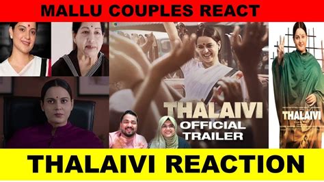 Thalaivi Official Trailer Reaction Kangana Ranaut Arvind Swamy