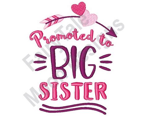 Promoted To Big Sister Machine Embroidery Design I Love My Etsy