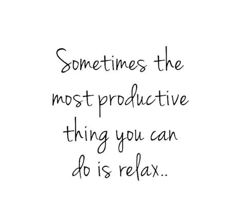 Rest And Relaxation Relax Quotes Massage Quotes Candle Quotes