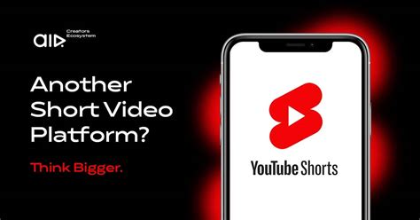 Youtube Shorts Another Short Video Platform Think Bigger