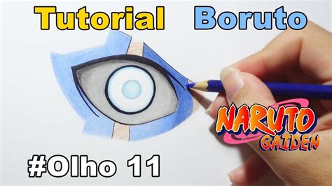 Como Desenhar Olho Do Boruto How To Draw Eye Of Boruto Boruto Et Yeux