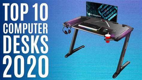 Best Gaming Desks For 2020 Top 10 Computer Gaming Table Gamer