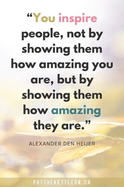 55 Of The Best You Are Amazing Quotes To Uplift Your Soul Put The