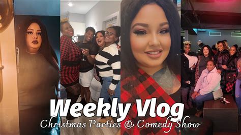 Weekly Vlog Christmas Parties🎄🎉 And Comedy Show Heliumcomedystudios W