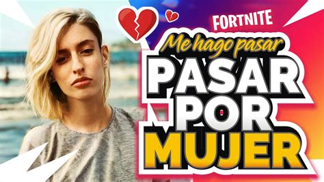 Fortnite Me Hago Pasar Por Mujer Y Me Demandan😂😰 Youtube