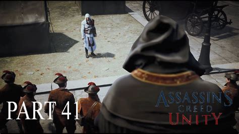 Assassin Creed Unity Walkthrough On PlayStation 4 Pro Part 41 YouTube