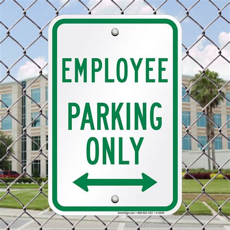 Employee Parking And Bidirectional Arrow Sign Sku K 5640