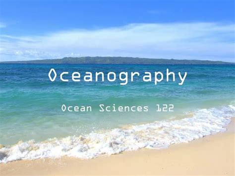 Ppt Oceanography Powerpoint Presentation Free Download Id2654406