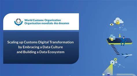 International Customs Day 2022 Scaling Up Customs Digital