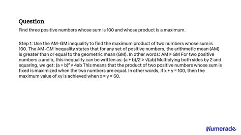 Solved Find Three Positive Numbers Whose Sum Is 100 And Whose Product