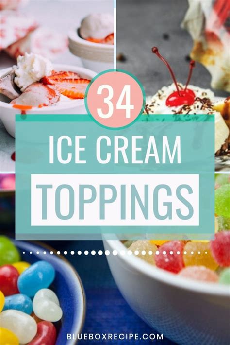 Ice Cream Toppings The Ultimate Sundae Bar Blueboxrecipe