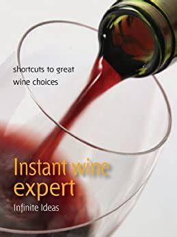 Instant Wine Expert Shortcuts To Great Wine Choices Brilliant Babe Ideas EBook Infinite