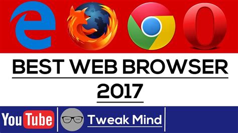 Top 6 Web Browsers For Windows