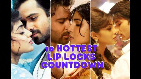 10 Bollywood Hot Lip Locks Kisses Video Youtube
