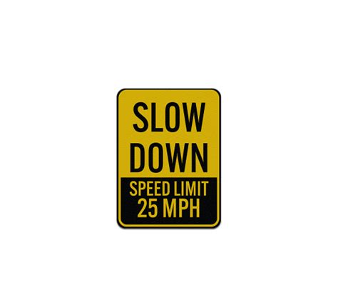 Slow Down Speed Limit 5 Mph Aluminum Sign Reflective