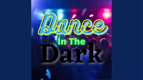 Dance In The Dark Youtube
