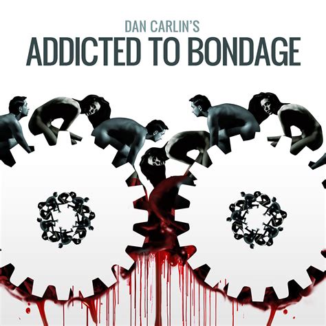 addicted to bondage hardcore history 26 by dan carlin goodreads
