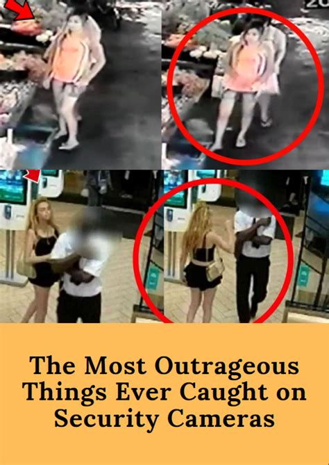 The Most Outrageous Things Ever Caught On Security Cameras Celebrities Exposed Humor Outrageous