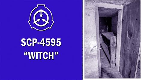 Scp 4595 Witch Safe Scp Document Reading Youtube