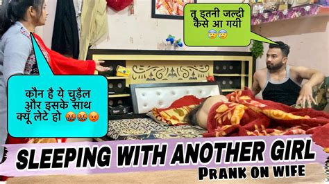 Sleeping With Other Girl Prank On Wife Extreme Rection Prank Goes Wrong Jeet Thakur