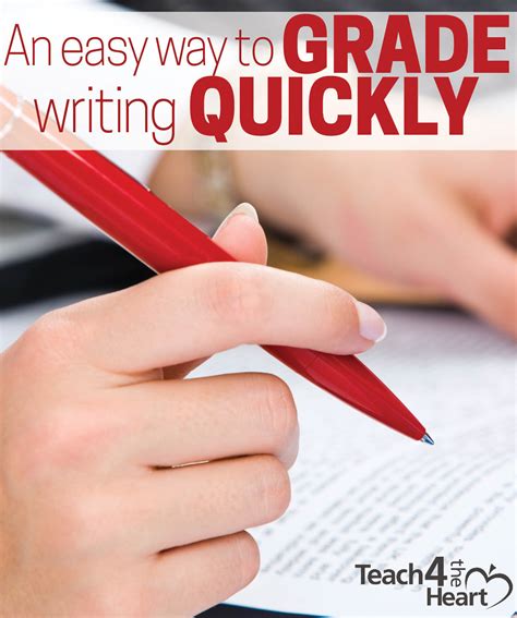 An Easy Way To Grade Writing Quickly Teach 4 The Heart