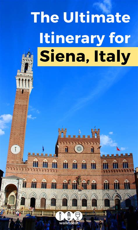 How To Spend The Perfect Day In Siena Italy Italy Itinerary Venice