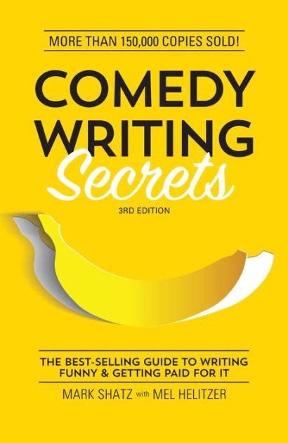 Comedy Writing Secrets The Best Selling Guide To Writing Funny And