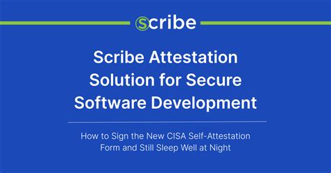 Scribe Attestation Solution For Secure Software Development