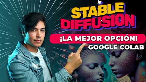 C Mo Usar Stable Diffusion En Google Colab Stablediffusion Googlecolab Youtube