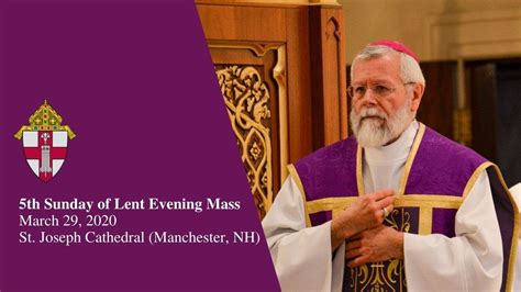 5th Sunday Of Lent Evening Mass With Bishop Libasci Youtube