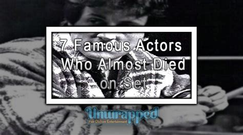 7 Famous Actors Who Almost Died On Set