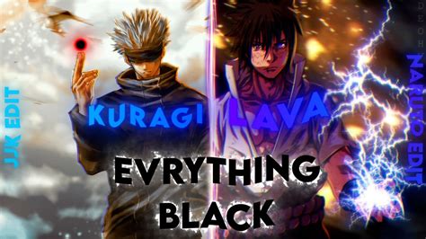 Everything Black Naruto X Jjk Editamv Youtube