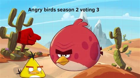 Angry Birds Season 2 Voting 3 Voting Ended Youtube