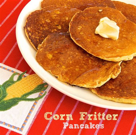 Corn Fritter Pancakes Recipe Corn Fritters Pancakes Fritters Recipes
