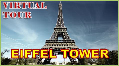 Virtual Tour Eiffel Tower Paris France Youtube