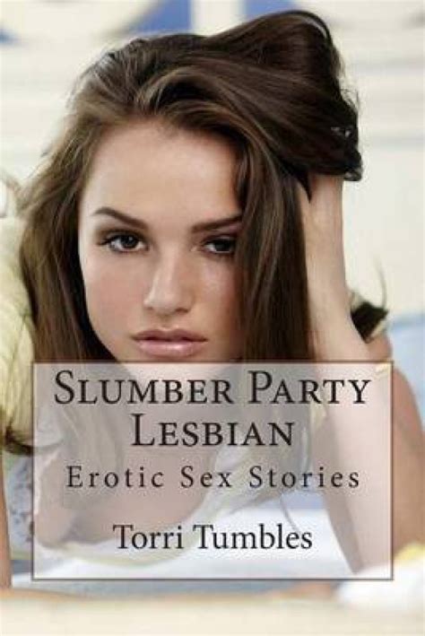 lesbian slumber party telegraph