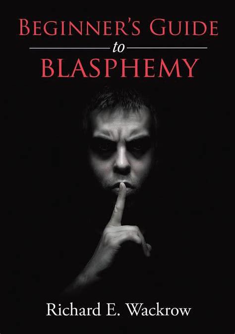 Beginner S Guide To Blasphemy
