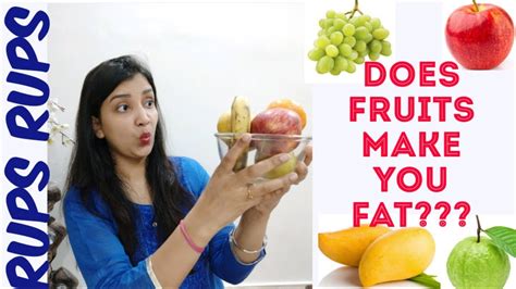 fruits make you fat youtube