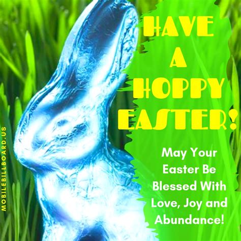 Easter brings fun, easter brings happiness, easter brings god's endless blessings, easter brings love and the freshness of spring. A Very Hoppy Easter! | Mobile Billboard