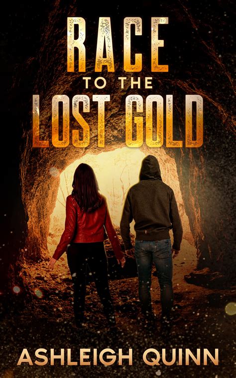 Race to the Lost Gold (The Treasure Hunter, #1) by Ashleigh Quinn