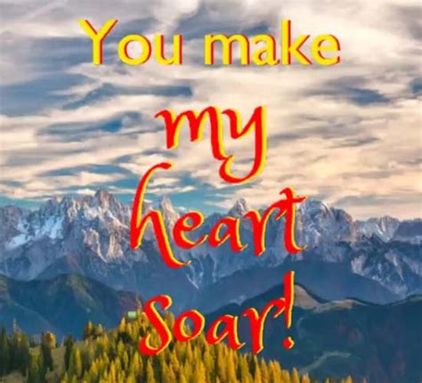 You Make My Heart Soar Free I Love You Ecards Greeting Cards 123