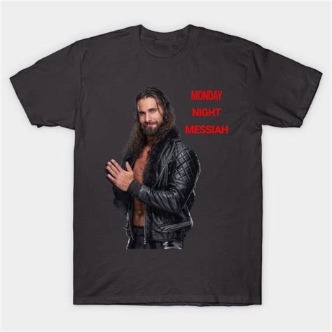 Seth Rollins Monday Night Messiah T Shirt Seth Rollins Monday Night